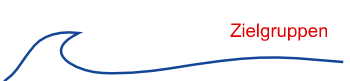 Zielgruppen